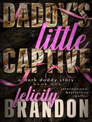 cover image of Daddy's Little Captive
